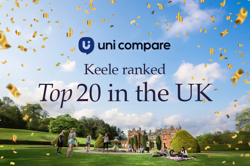 Keele ranked among Top 20 UK universities thanks to student feedback ...